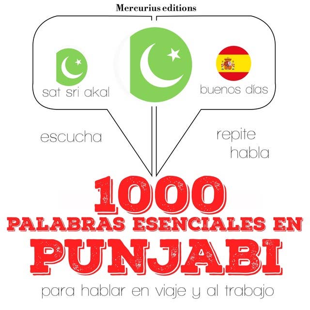1000 palabras esenciales en punjabi: Escucha, Repite, Habla : curso de idiomas