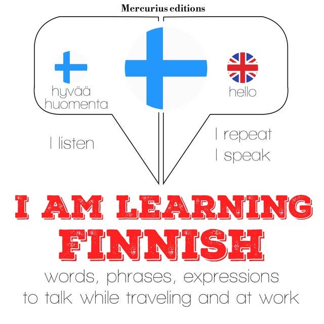 I am learning Finnish: "Listen, Repeat, Speak" language learning course