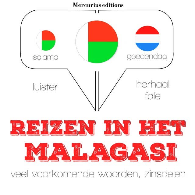 Reizen in het Malagasi: Luister, herhaal, spreek: taalleermethode