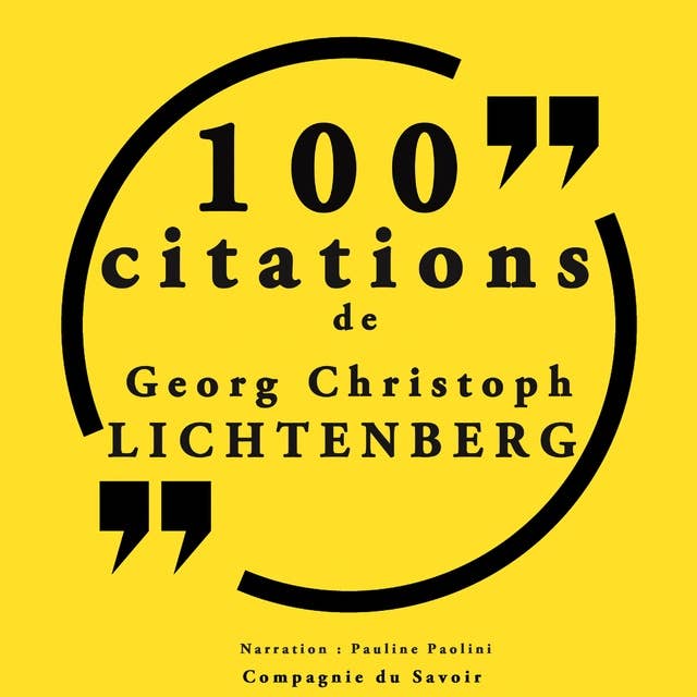 100 citations Georg Christophe Lichtenberg