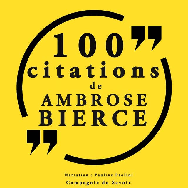 100 citations d'Ambrose Bierce