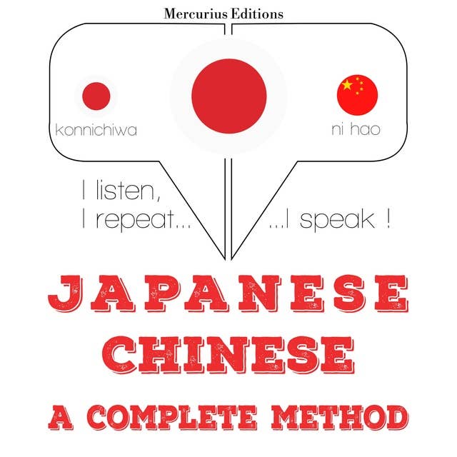 Japanese – Chinese : a complete method