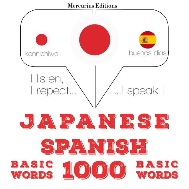 Japanese – Spanish : 1000 basic words