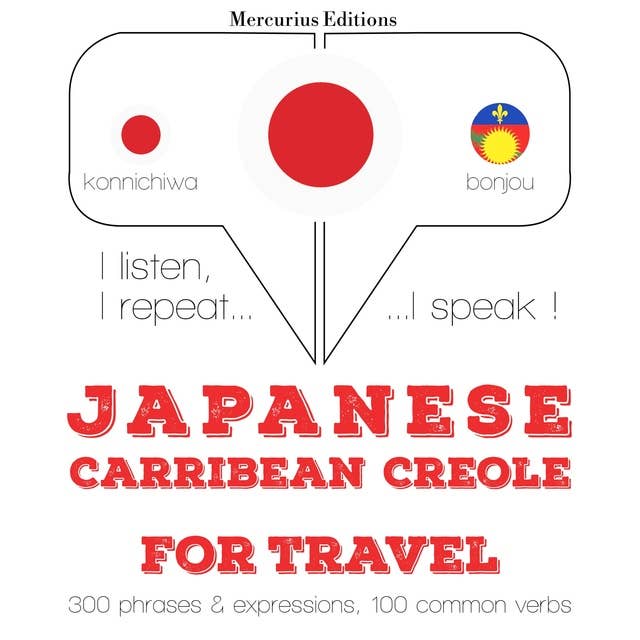 Japanese – Carribean Creole : For travel