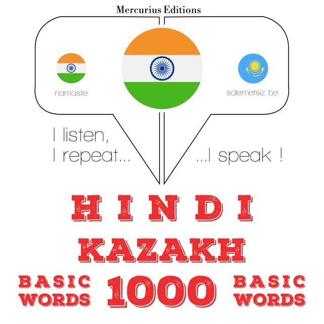 Hindi – Kazakh : 1000 basic words