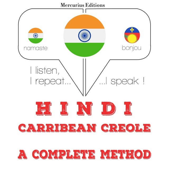 Hindi – Carribean Creole : a complete method