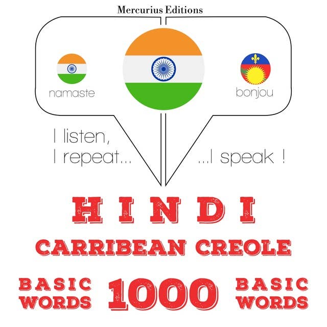 Hindi – Carribean Creole : 1000 basic words