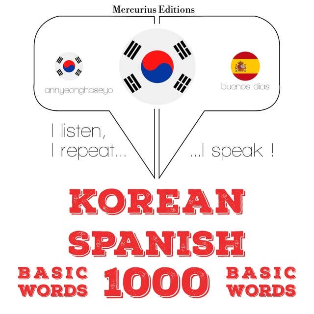 Korean – Spanish : 1000 basic words
