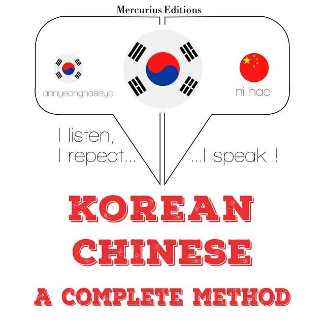 Korean – Chinese : a complete method