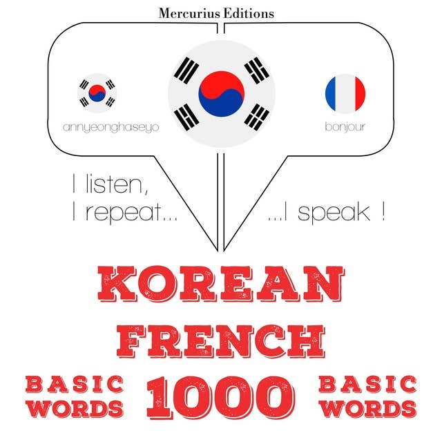 Korean – French : 1000 basic words