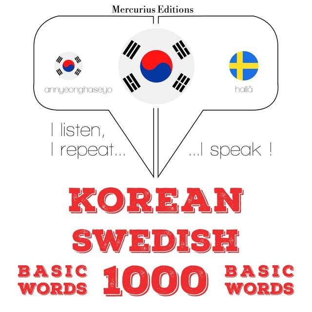 Korean – Swedish : 1000 basic words