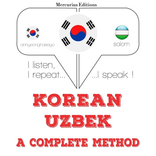 Korean – Uzbek : a complete method