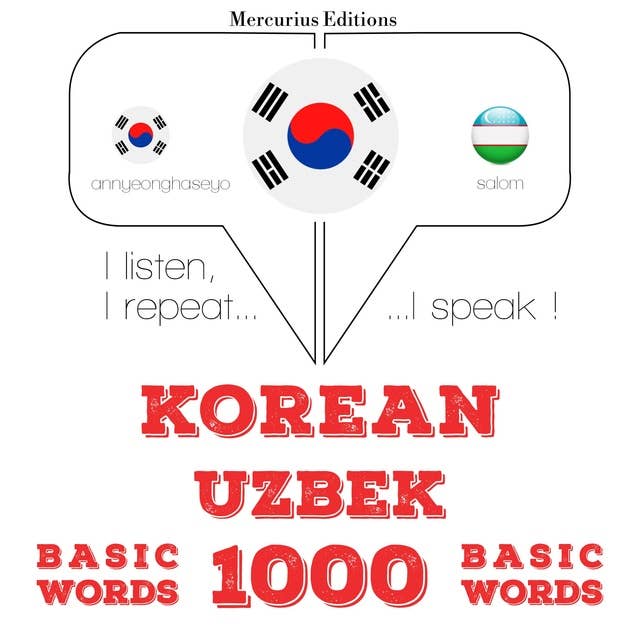 Korean – Uzbek : 1000 basic words