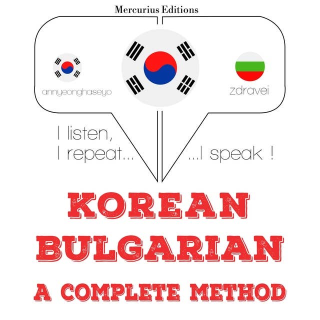 Korean – Bulgarian : a complete method