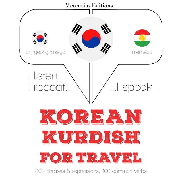 Korean – Kurdish : For travel