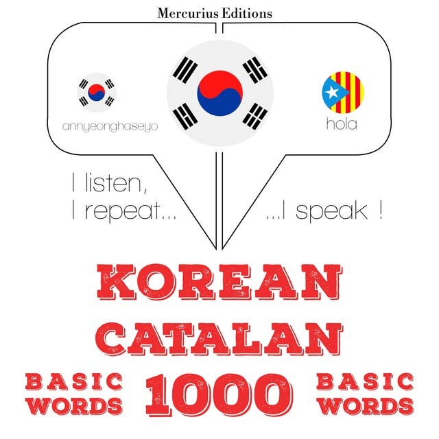 Korean – Catalan : 1000 basic words