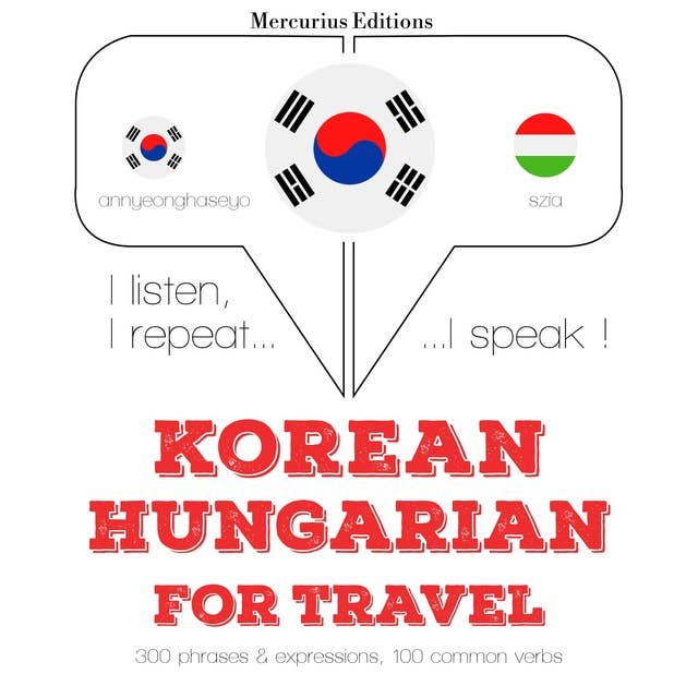 Korean – Hungarian : For travel