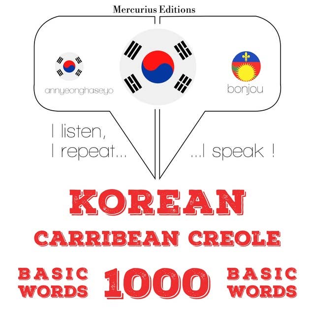 Korean – Carribean Creole : 1000 basic words