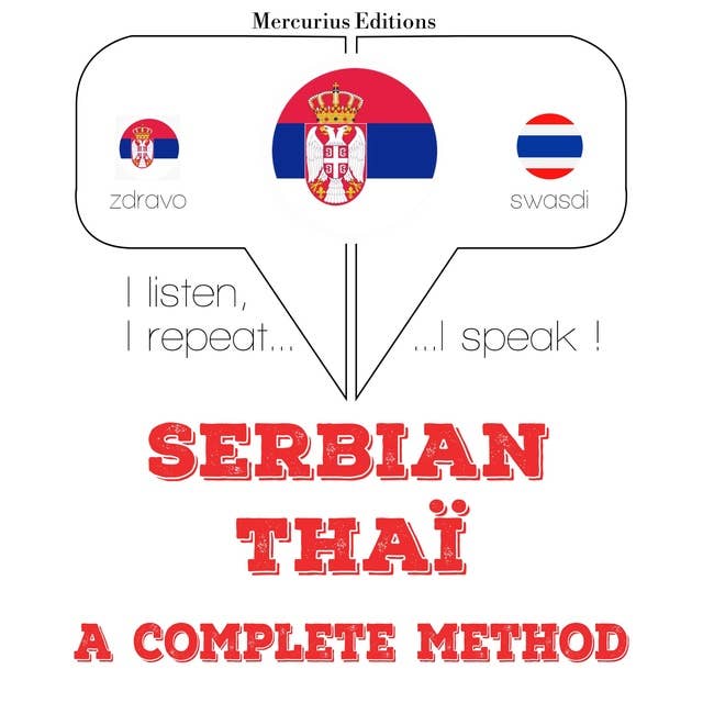 Serbian – Thaï : a complete method
