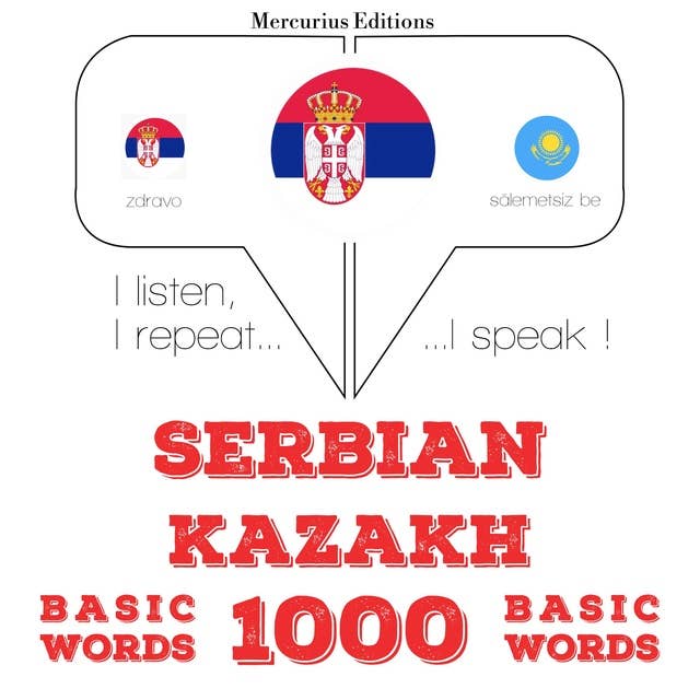 Serbian – Kazakh : 1000 basic words