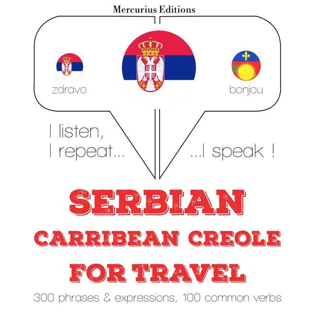 Serbian – Carribean Creole : For travel