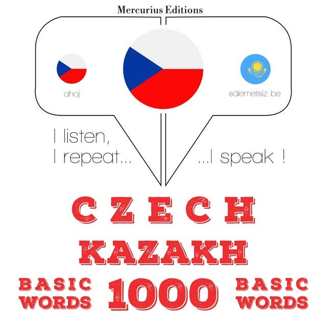 Czech – Kazakh : 1000 basic words