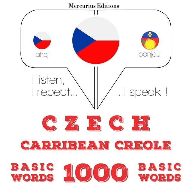 Czech – Carribean Creole : 1000 basic words