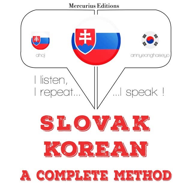 Slovak – Korean : a complete method
