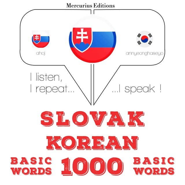 Slovak – Korean : 1000 basic words