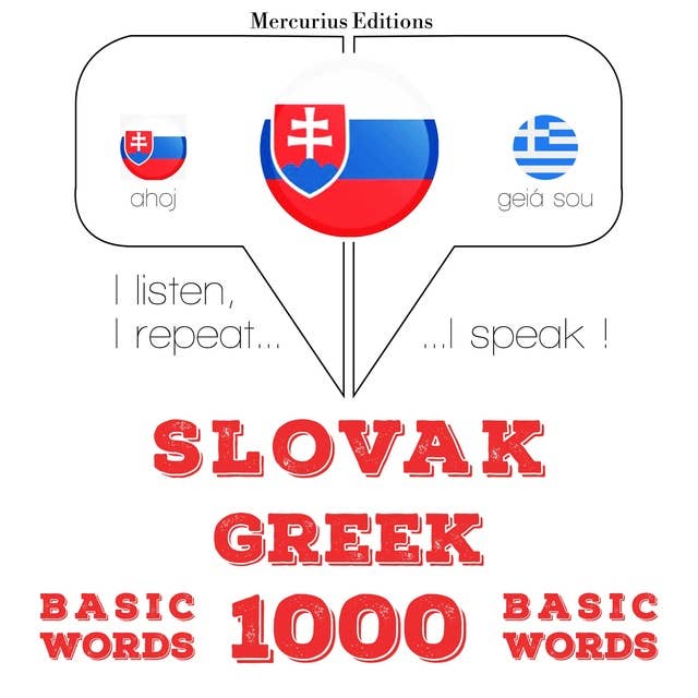 Slovak – Greek : 1000 basic words