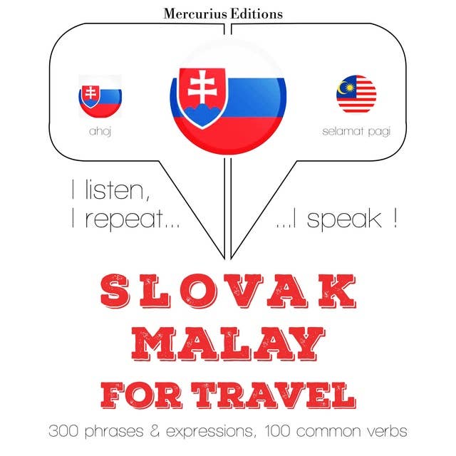 Slovak – Malay : For travel