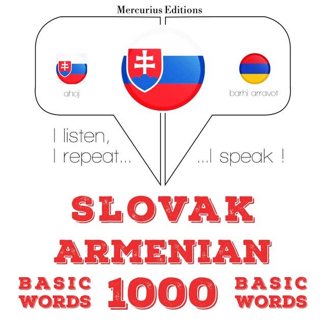 Slovak – Armenian : 1000 basic words