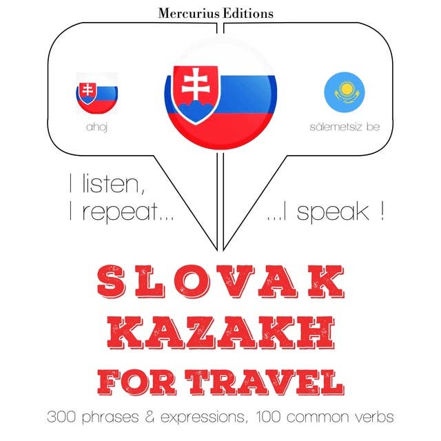 Slovak – Kazakh : For travel