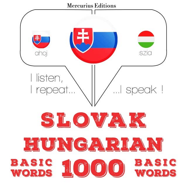 Slovak – Hungarian : 1000 basic words