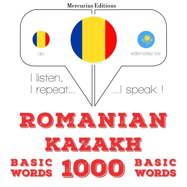 Romanian – Kazakh : 1000 basic words