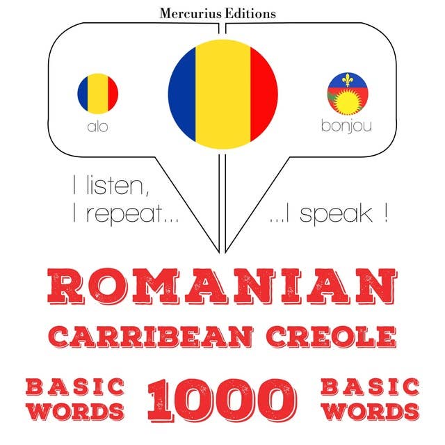 Romanian – Carribean Creole : 1000 basic words