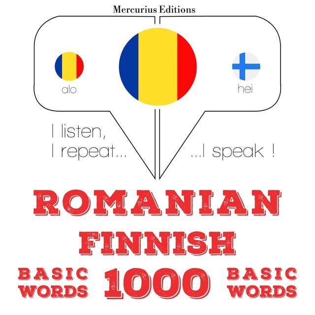 Romanian – Finnish : 1000 basic words