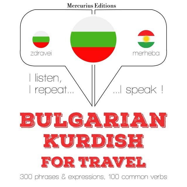 Bulgarian – Kurdish : For travel