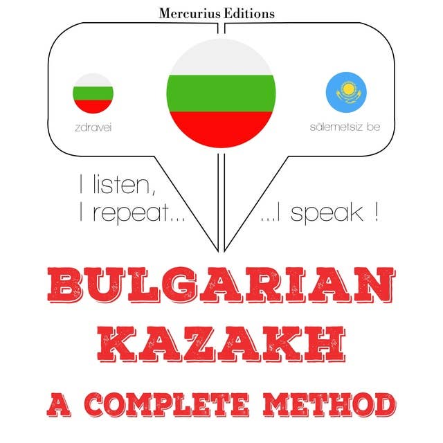 Bulgarian – Kazakh : a complete method