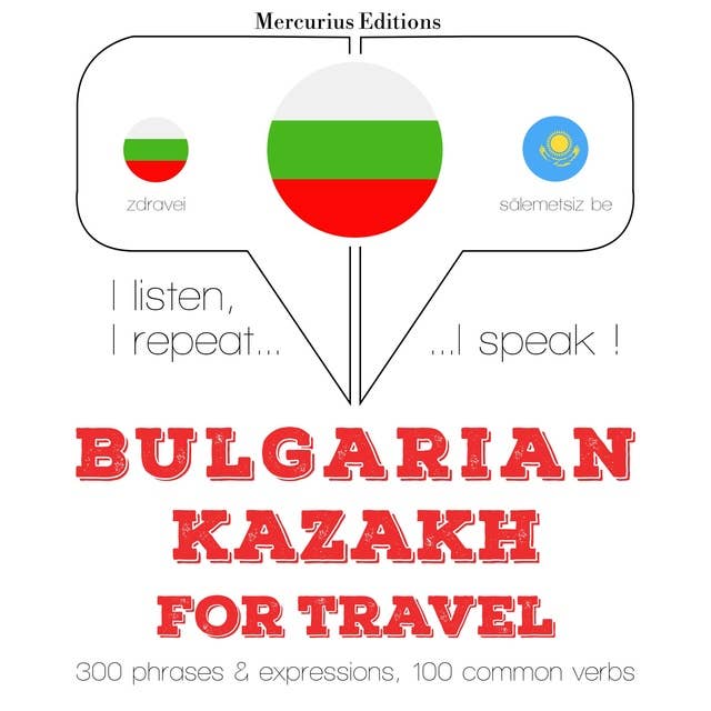 Bulgarian – Kazakh : For travel
