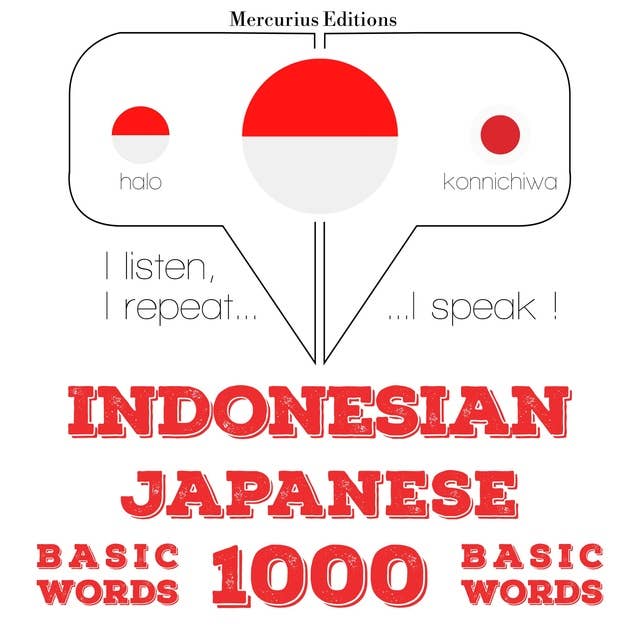 Indonesian – Japanese: 1000 Basic Words