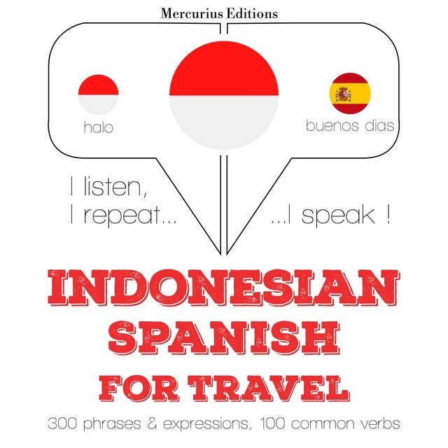 Indonesian – Spanish: For Travel