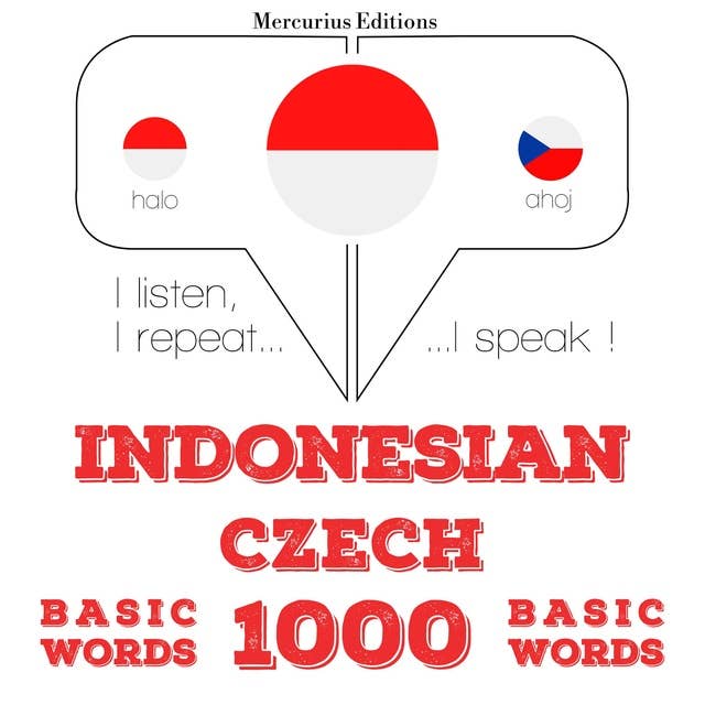 Indonesian – Czech: 1000 Basic Words