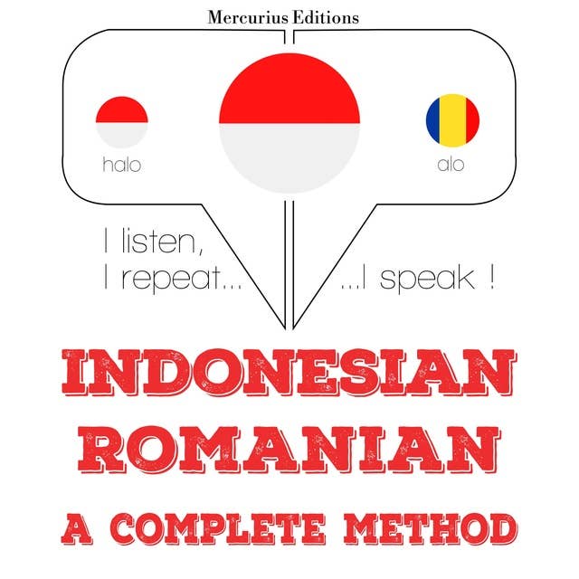 Indonesian – Romanian: A Complete Method