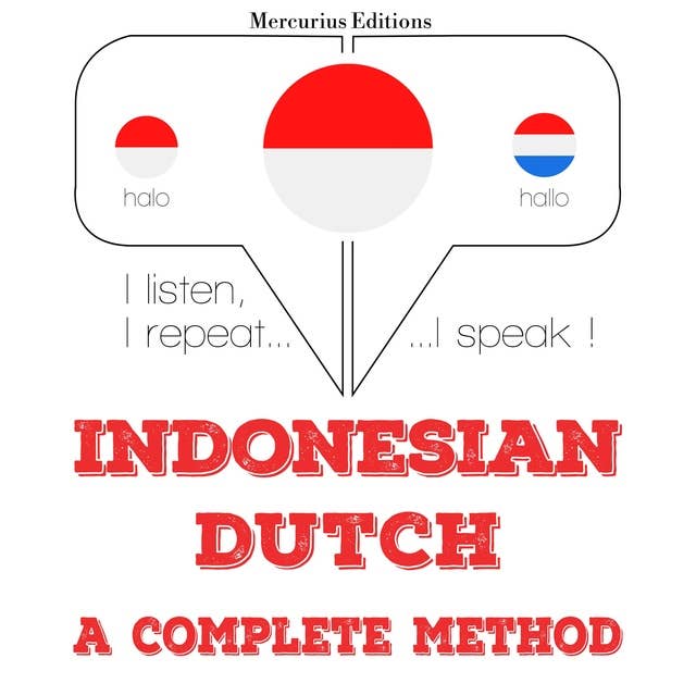 Indonesian – Dutch: A Complete Method