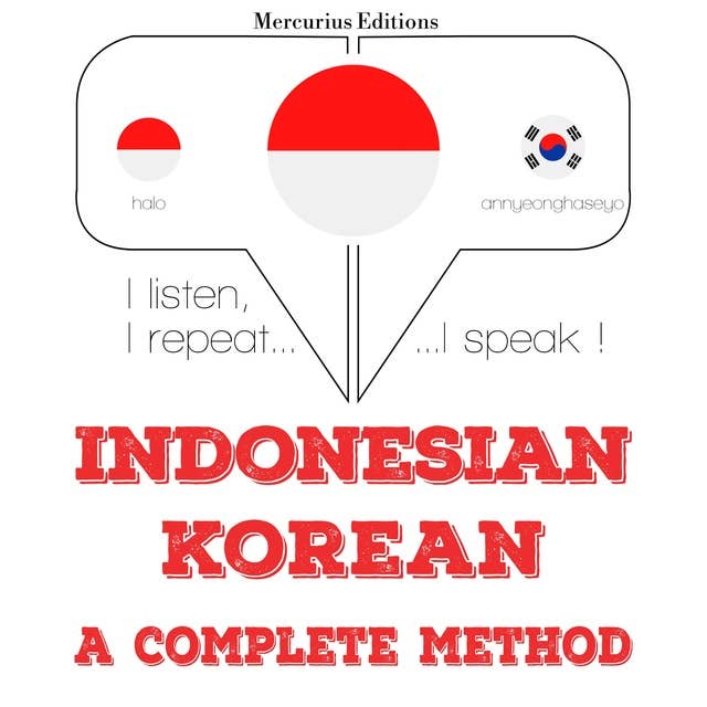 Indonesian – Korean: A Complete Method