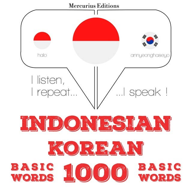 Indonesian – Korean: 1000 Basic Words