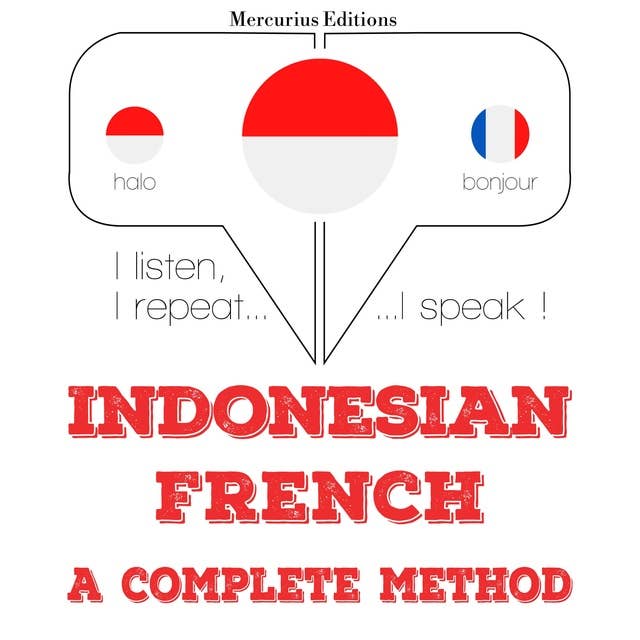 Indonesian – French: A Complete Method
