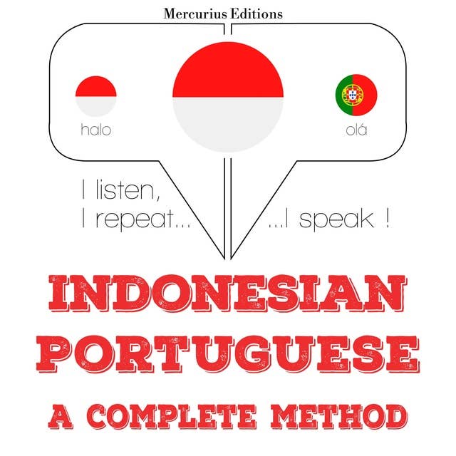 Indonesian – Portuguese: A Complete Method