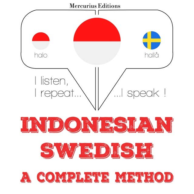 Indonesian – Swedish: A Complete Method